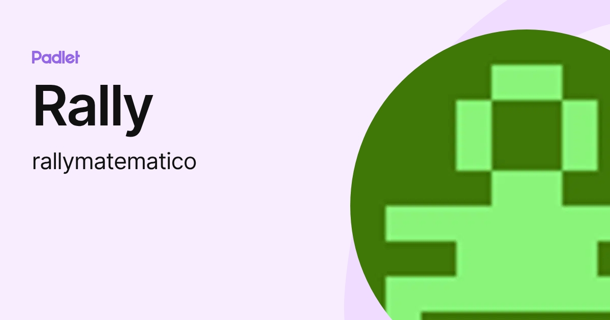 Padlet Walk Rally Using Rally (rallymatematico) profile | Padlet