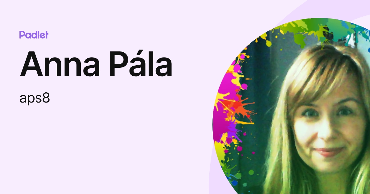 Anna Pála (aps8) profile | Padlet