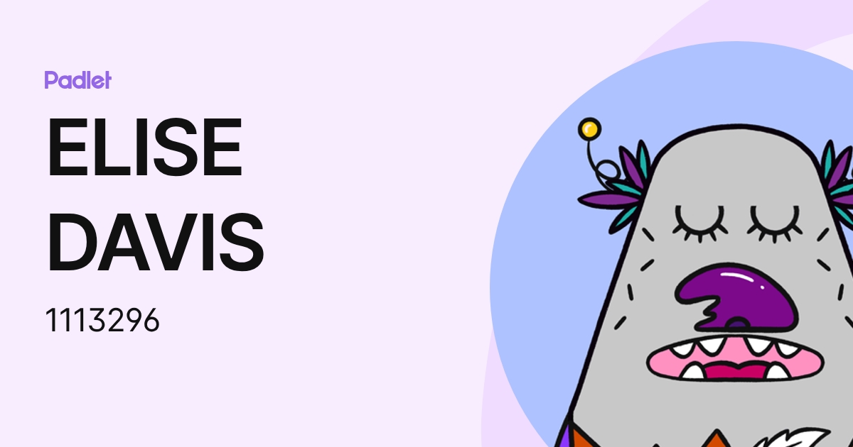 ELISE DAVIS (1113296) profile | Padlet