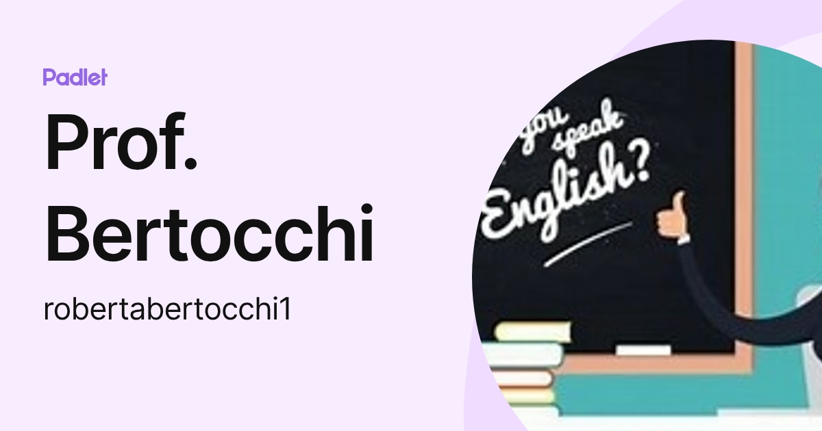 Prof. Bertocchi (robertabertocchi1) profile | Padlet