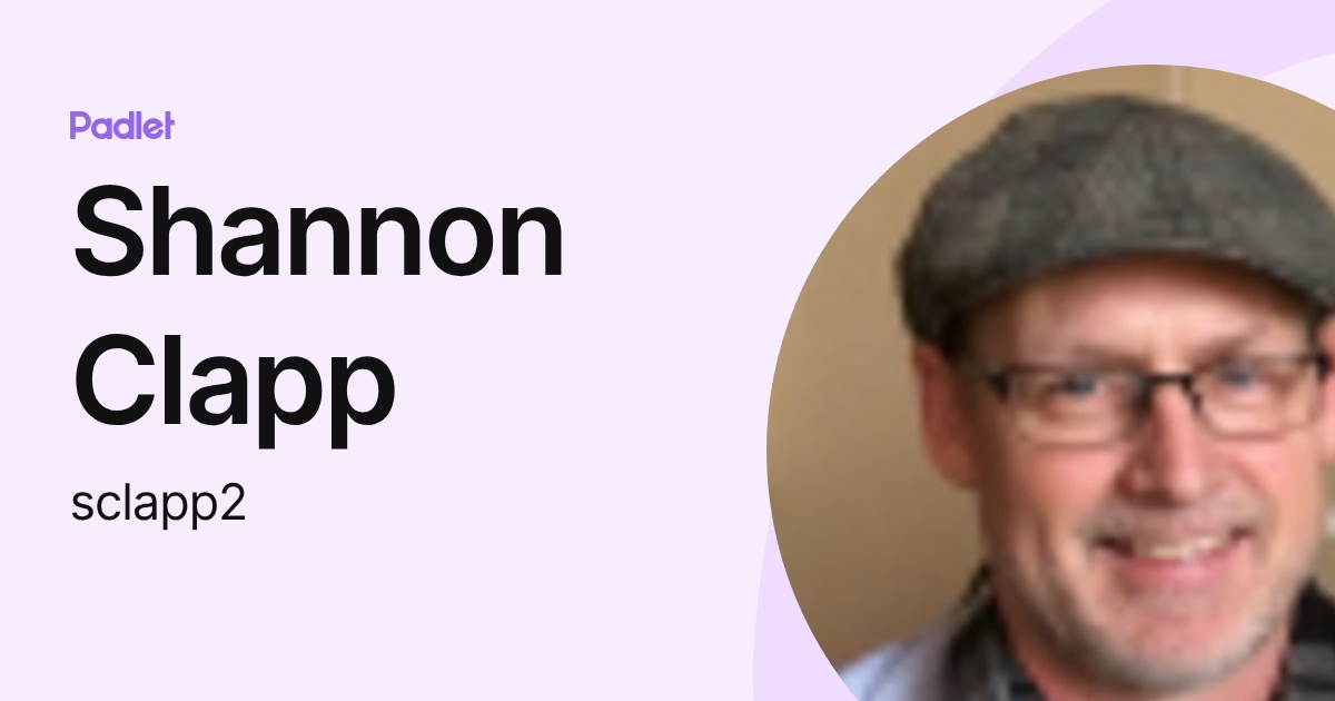 Shannon Clapp (sclapp2) profile | Padlet