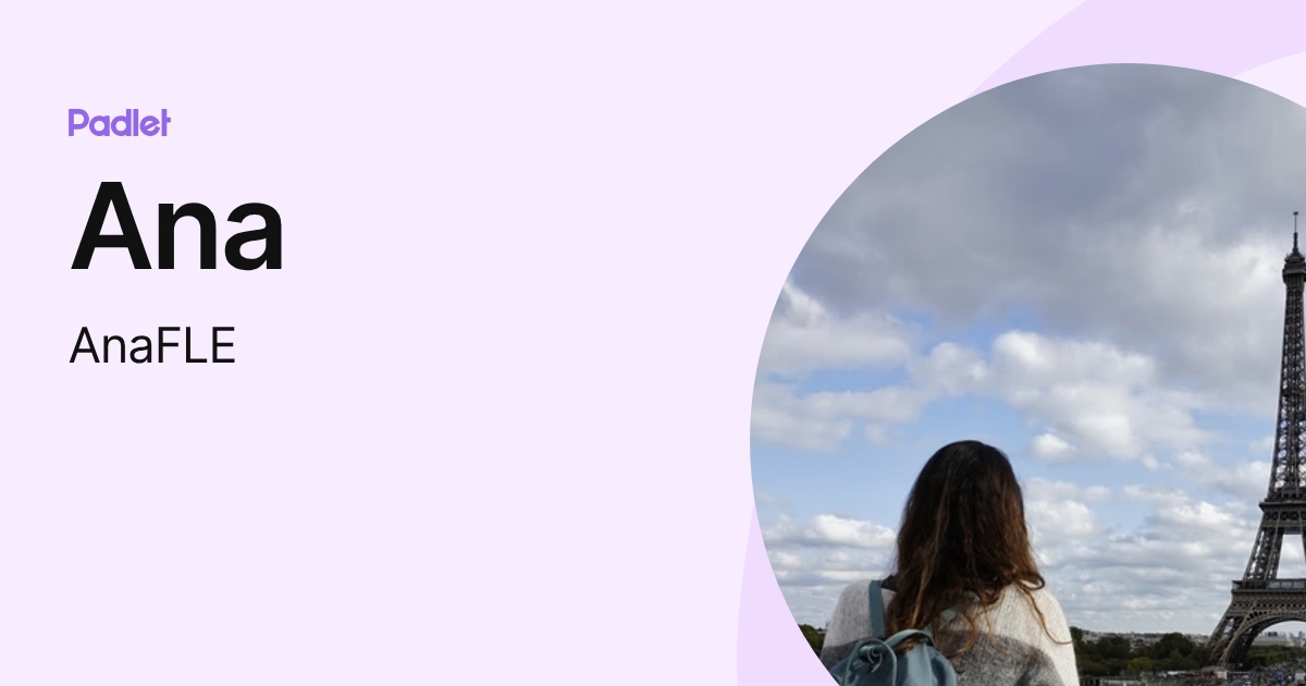 Ana (AnaFLE) profile | Padlet