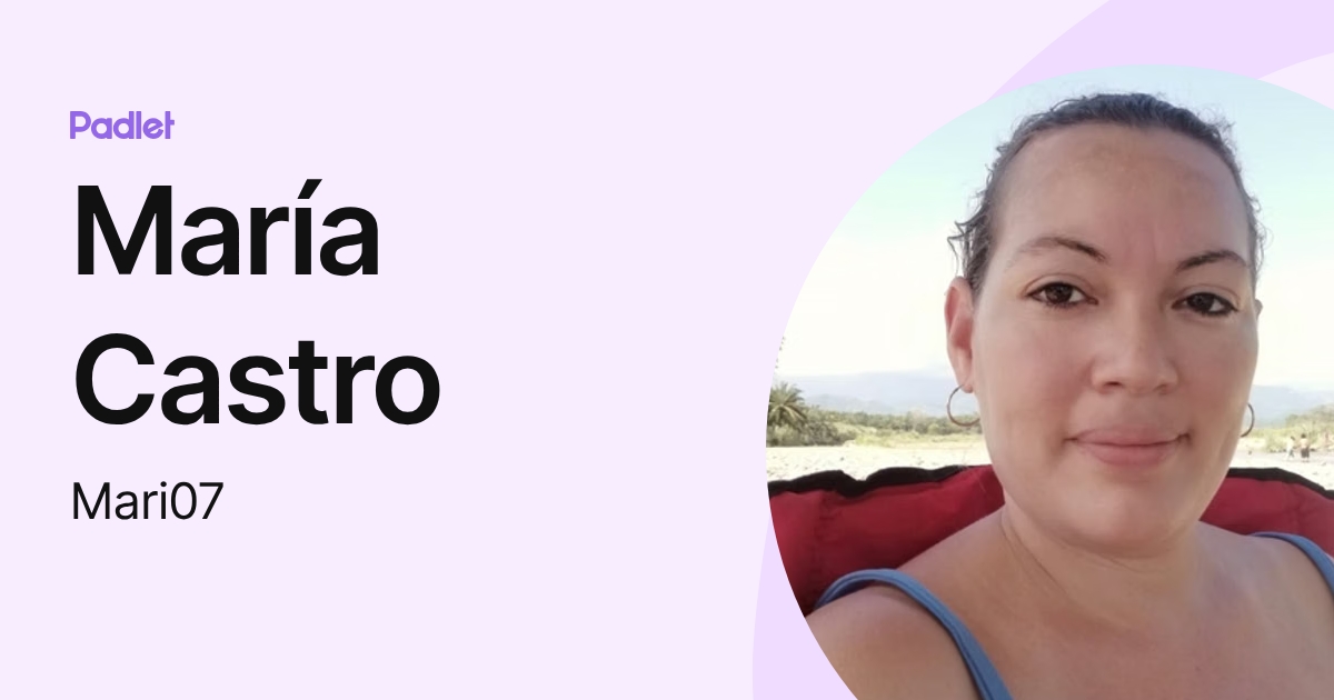 María Castro (Mari07) profile | Padlet