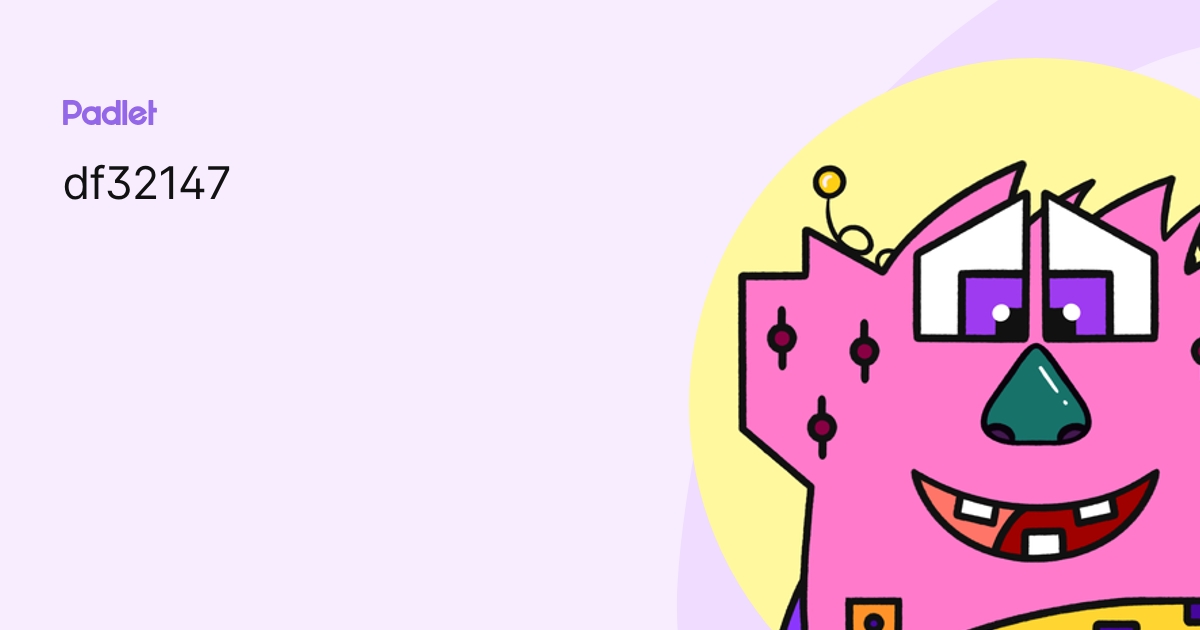 df32147 profile | Padlet