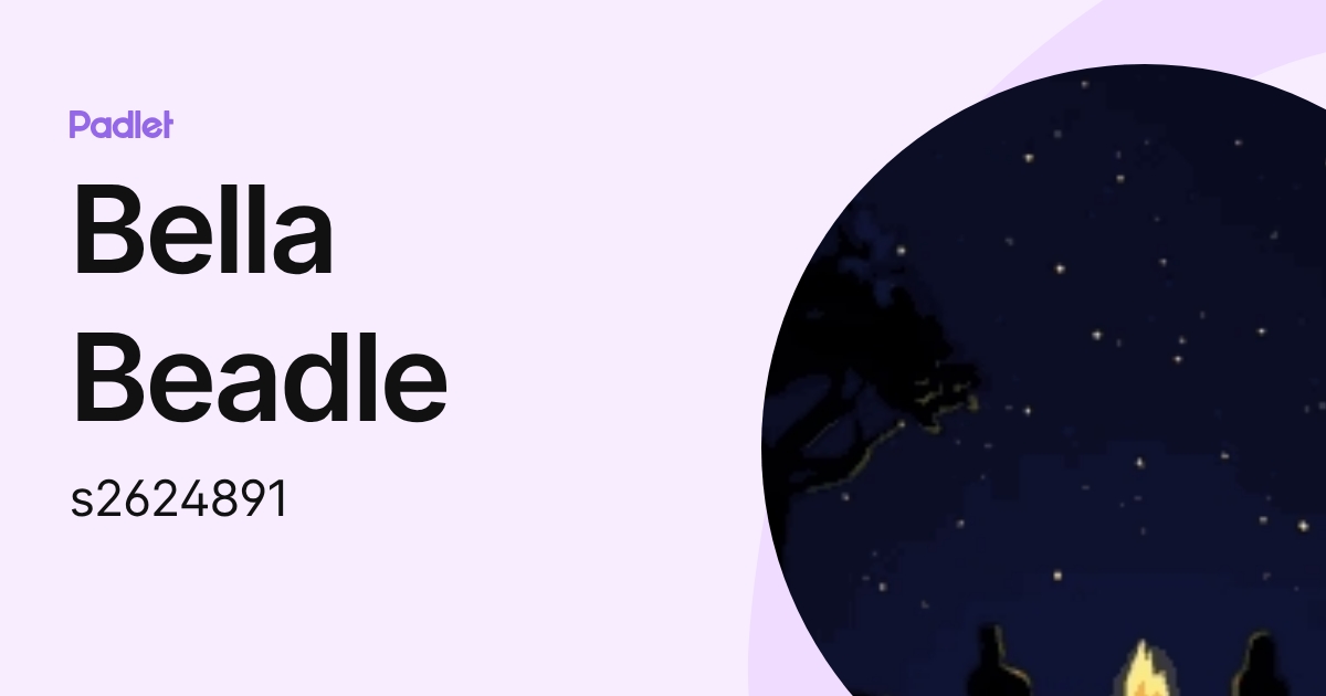Bella Beadle (s2624891) profile | Padlet