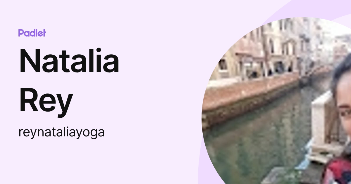 Natalia Rey (reynataliayoga) profile | Padlet
