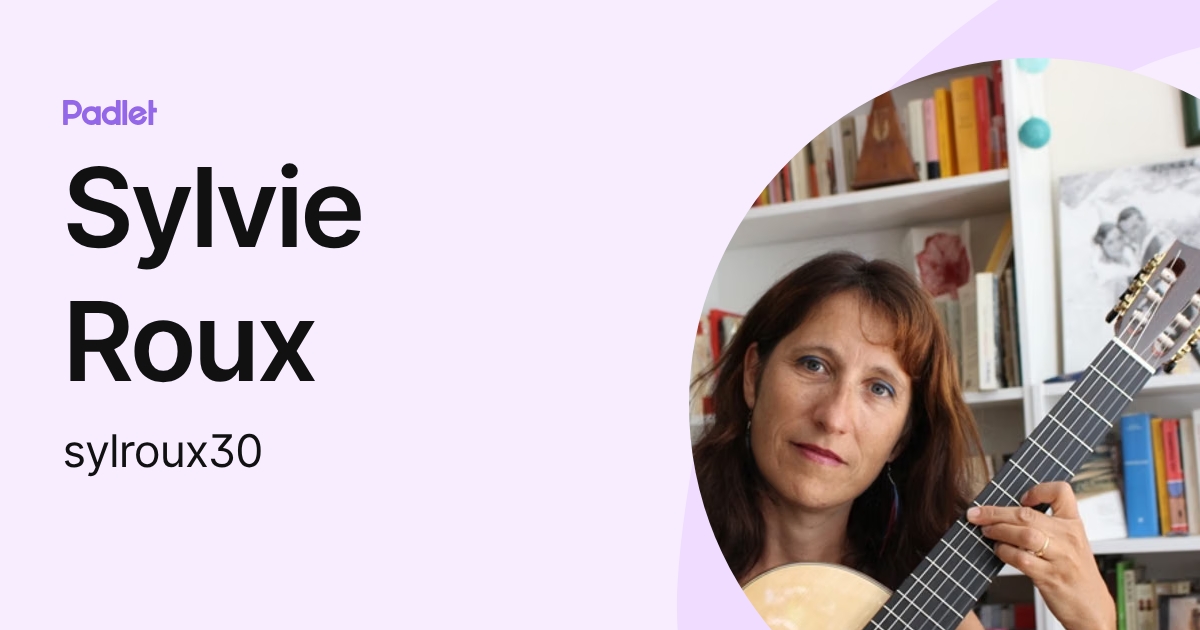 Profil de Sylvie Roux (sylroux30) | Padlet