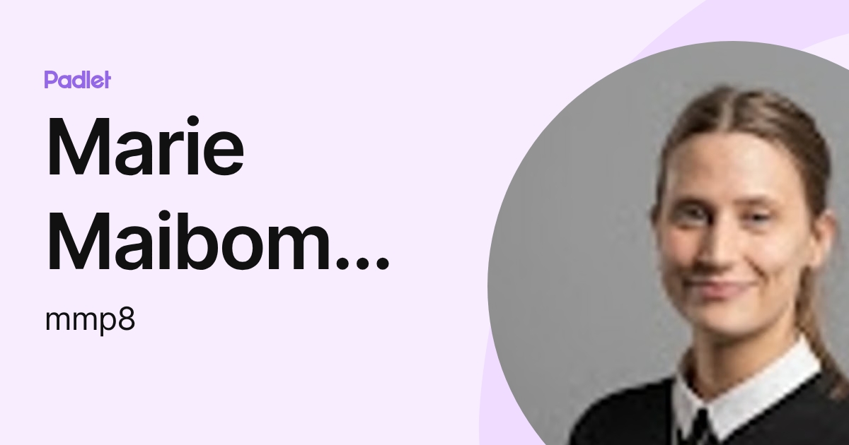Marie Maibom Pedersen (mmp8) profile | Padlet