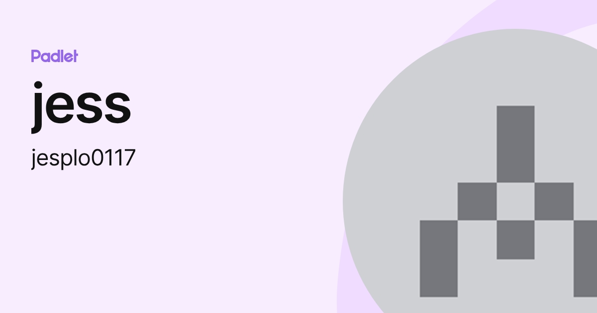 jess (jesplo0117) profile | Padlet