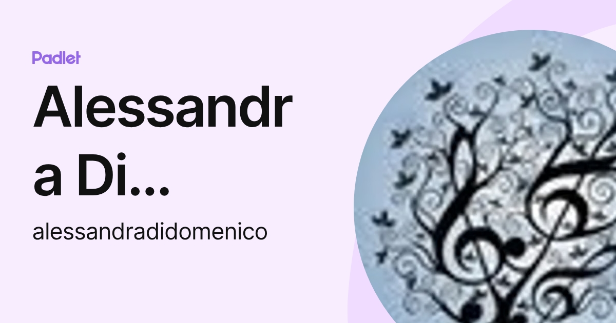 Alessandra Di Domenico (alessandradidomenico) profile | Padlet