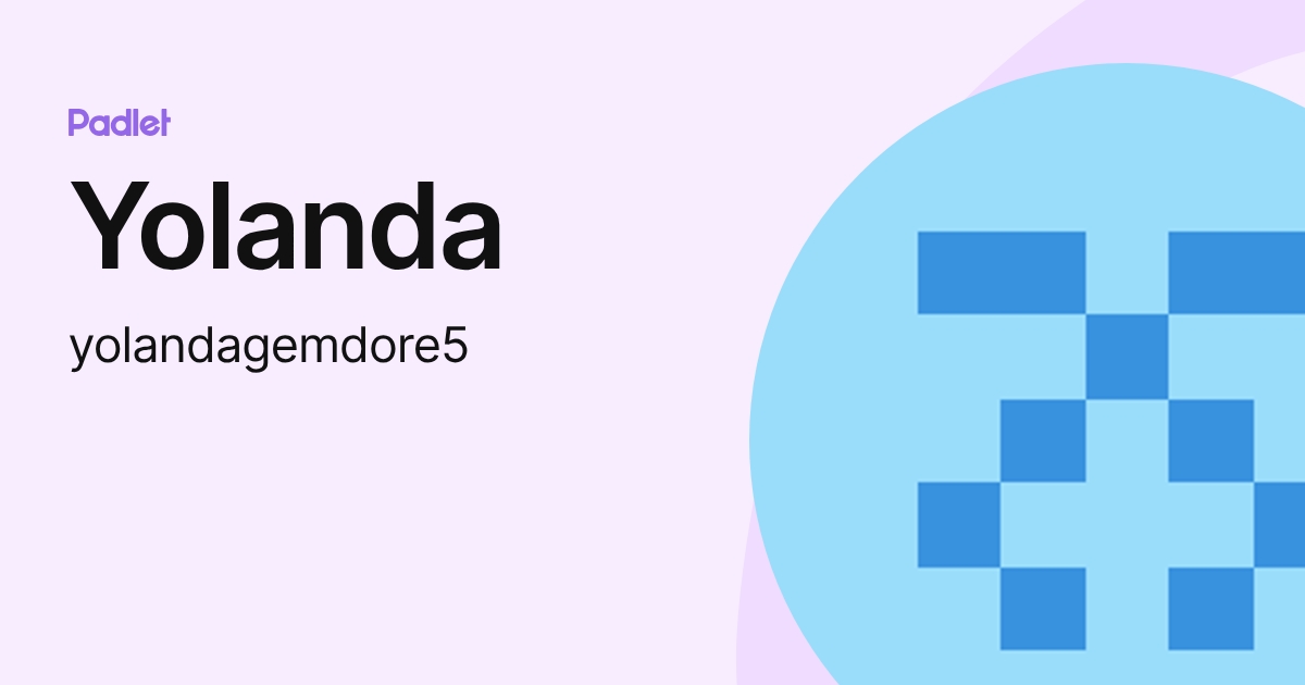 Yolanda (yolandagemdore5) profile | Padlet