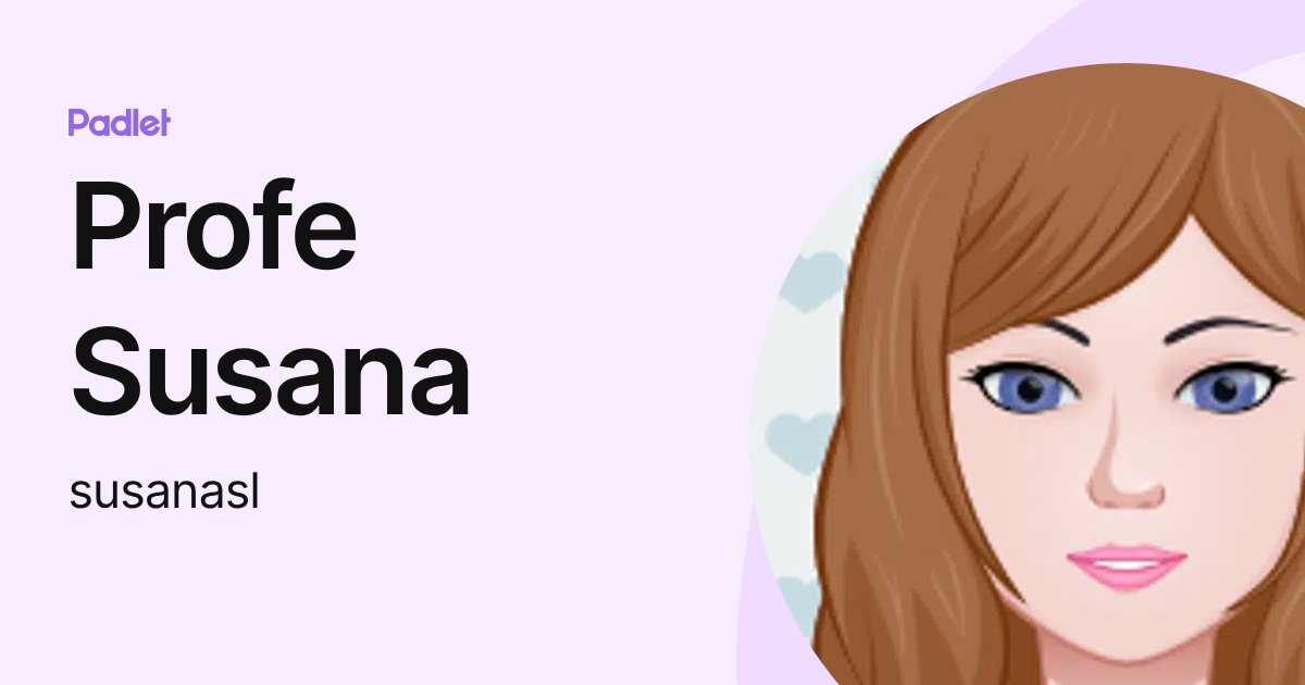 Profe Susana (susanasl) profile | Padlet