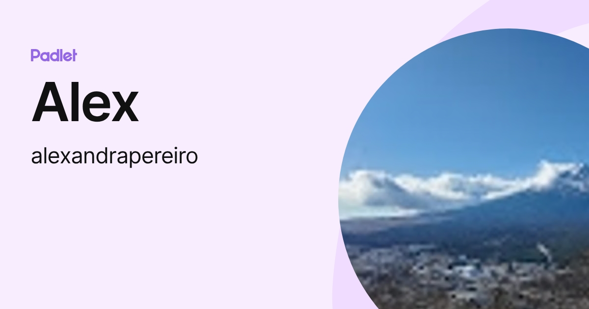 Alex (alexandrapereiro) profile | Padlet