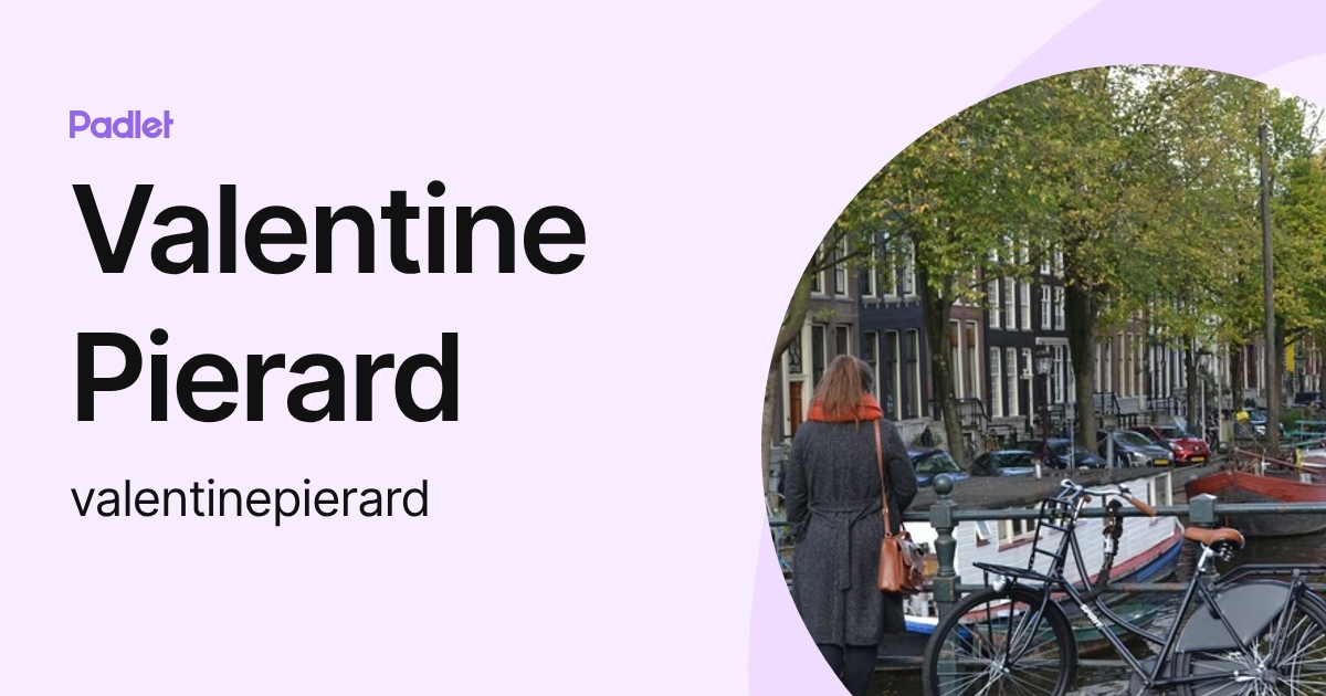 Valentine Pierard (valentinepierard) profile | Padlet