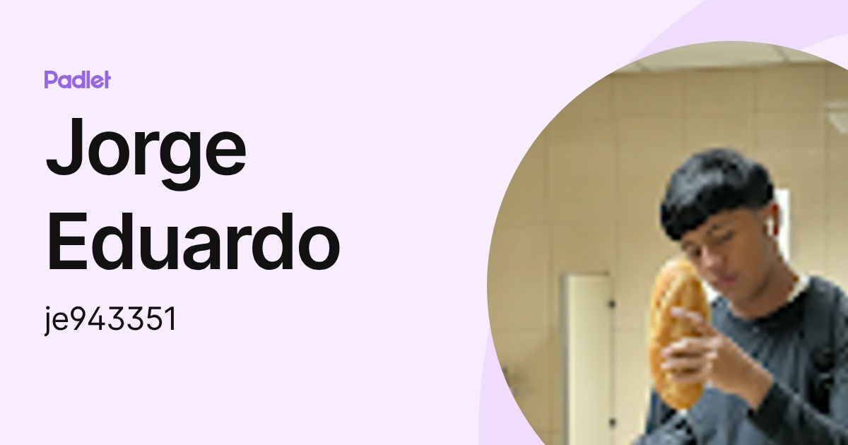 Jorge Eduardo (je943351) profile | Padlet