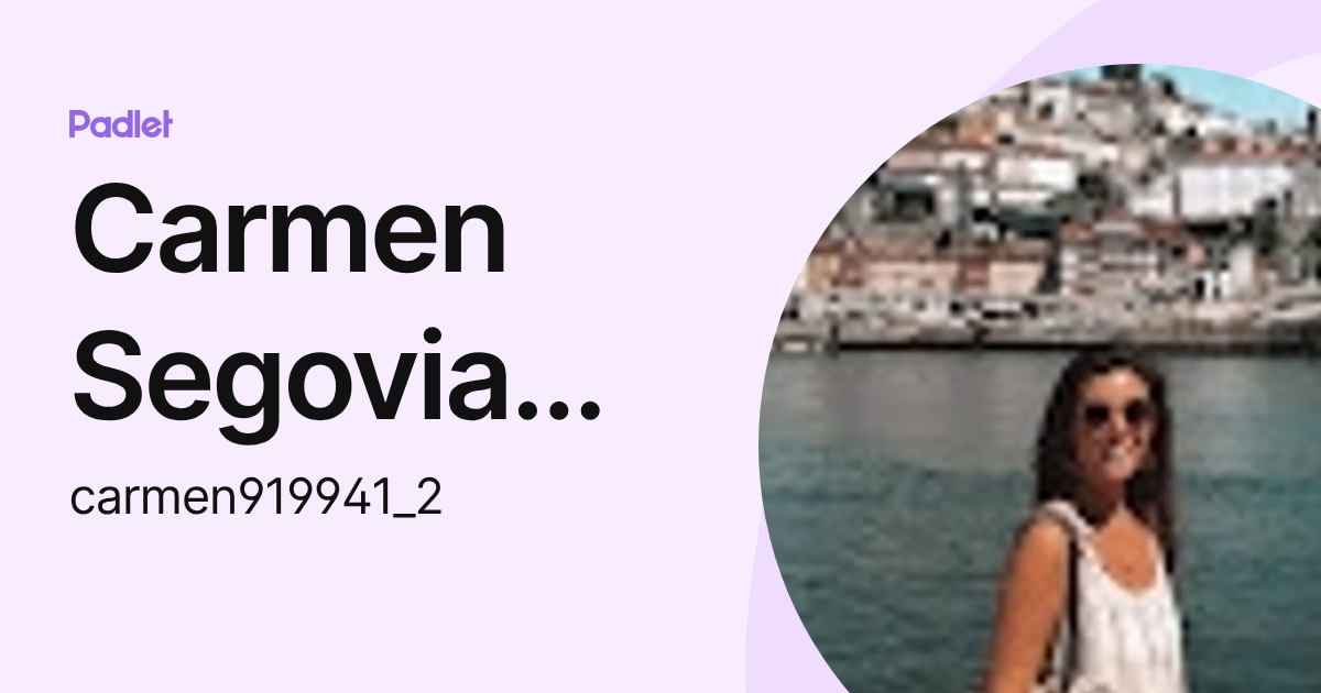 Carmen Segovia Vázquez (carmen91994) profile | Padlet