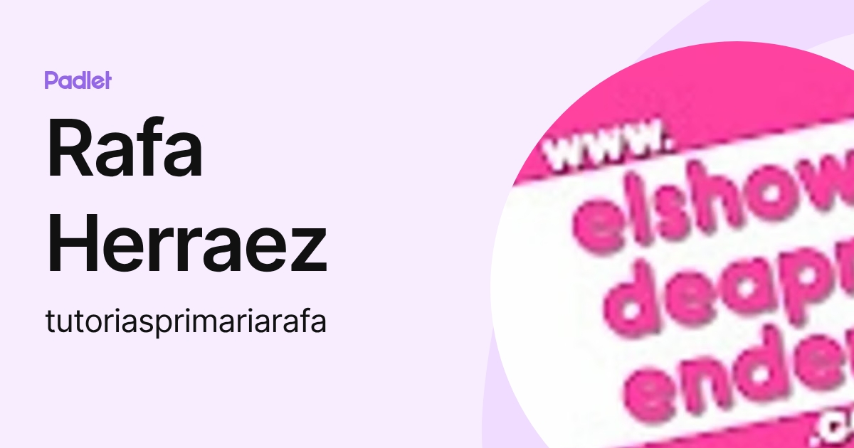 Rafa Herraez (tutoriasprimariarafa) profile | Padlet