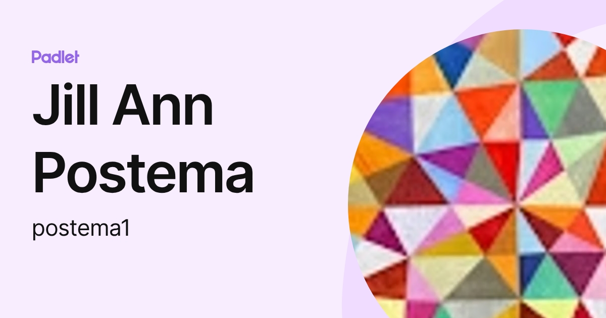 Jill Ann Postema (postema1) profile | Padlet