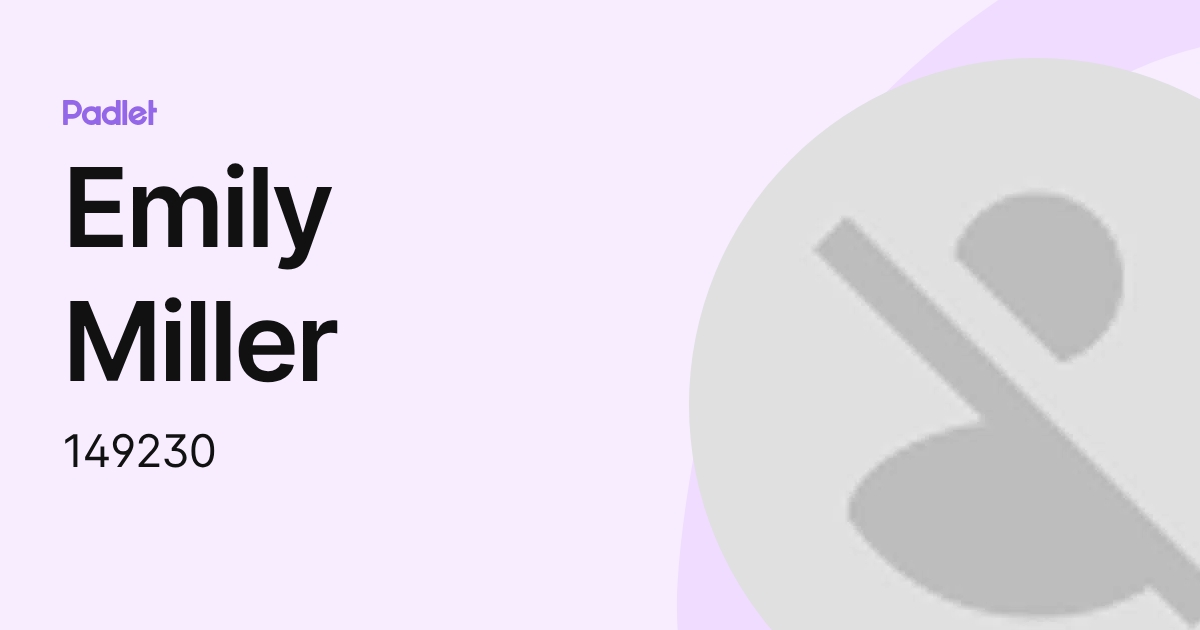 Emily Miller (149230) profile | Padlet