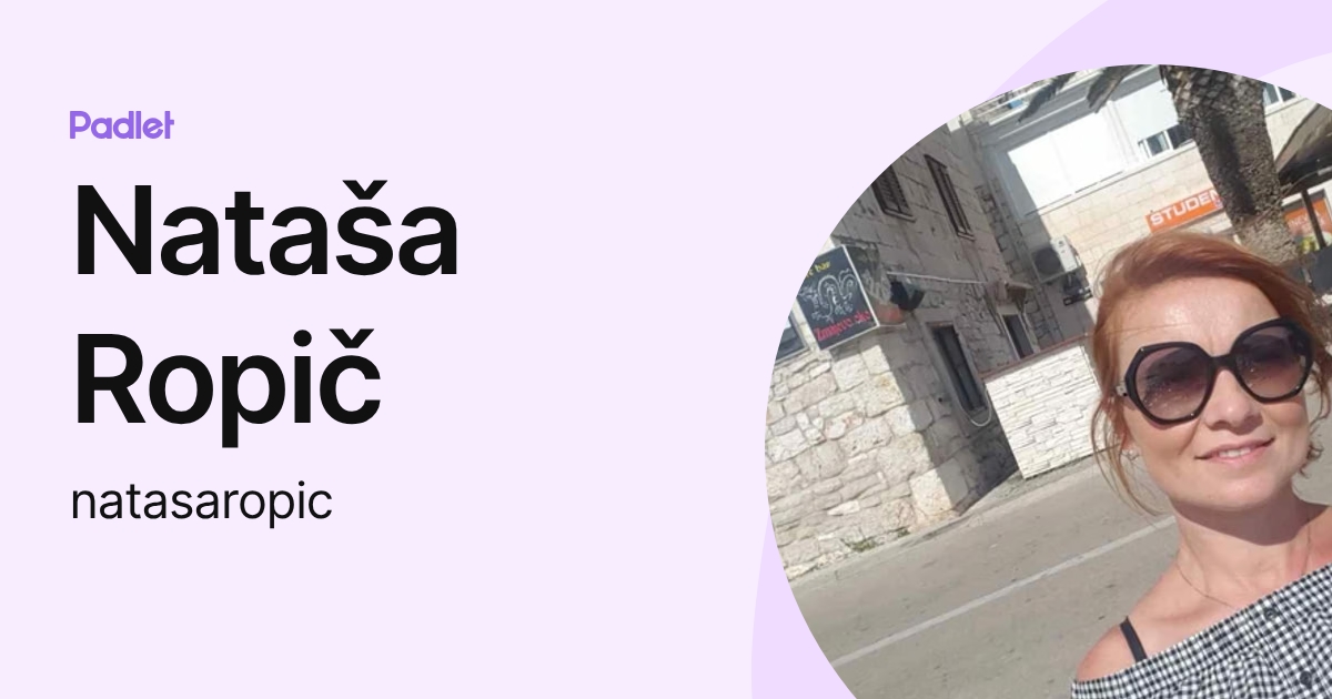 Matic Ropič Nataša Ropič (natasaropic) profile | Padlet
