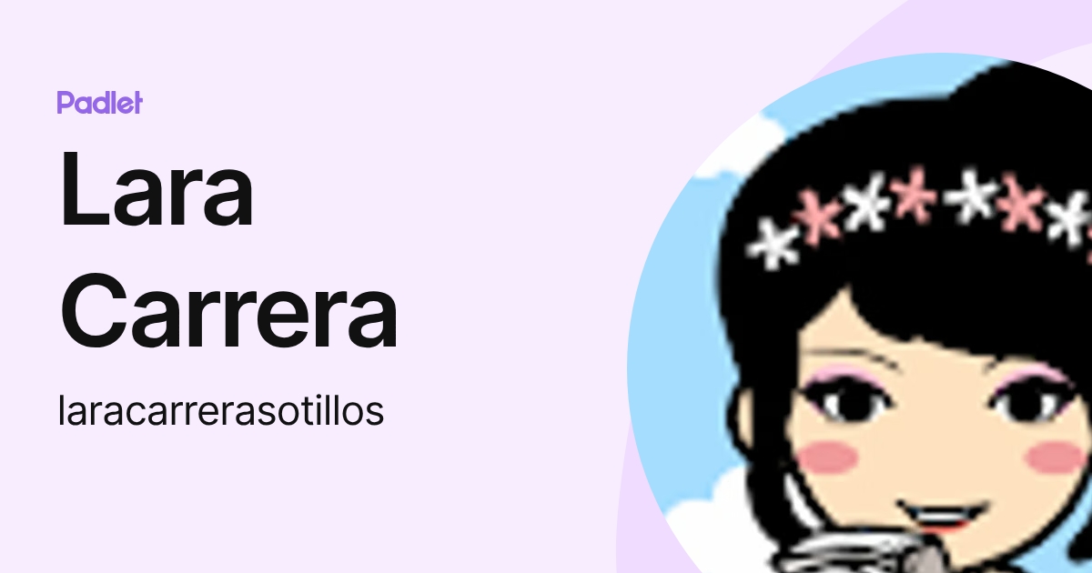 Lara Carrera (laracarrerasotillos) profile | Padlet