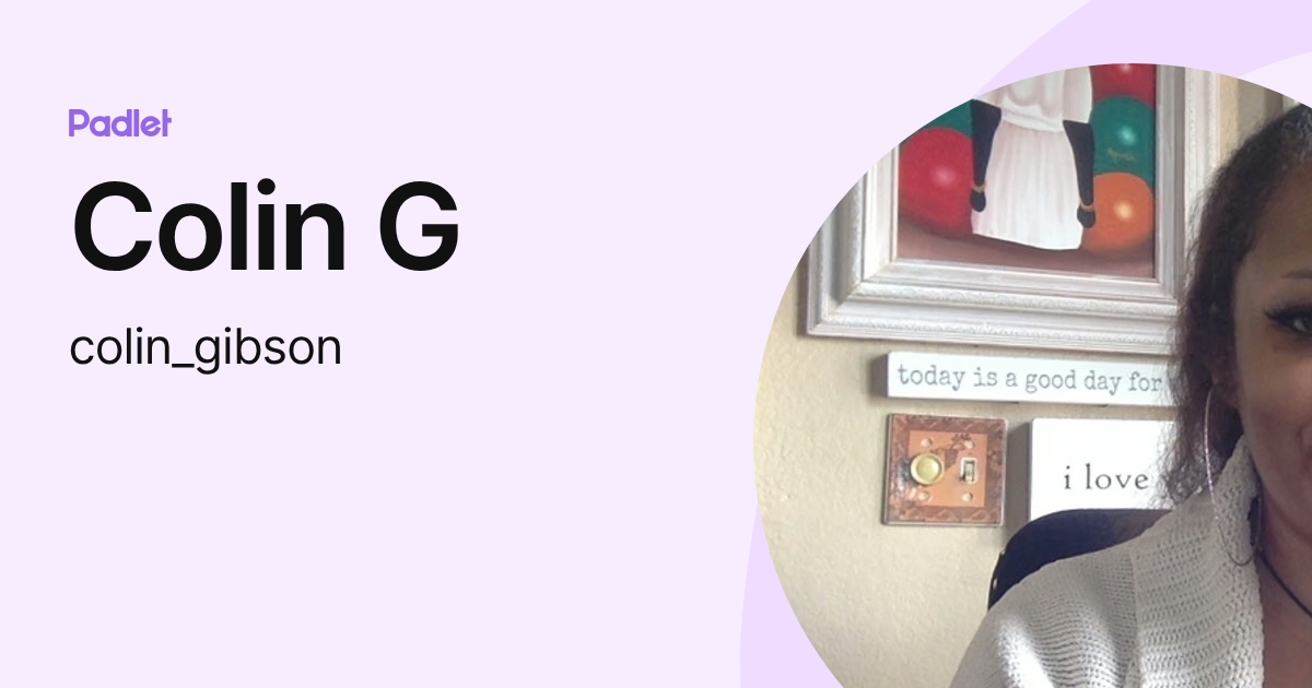 Colin G (colin_gibson) profile | Padlet