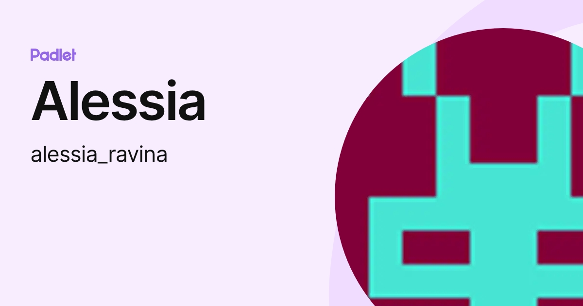 Alessia (alessia_ravina) profile | Padlet