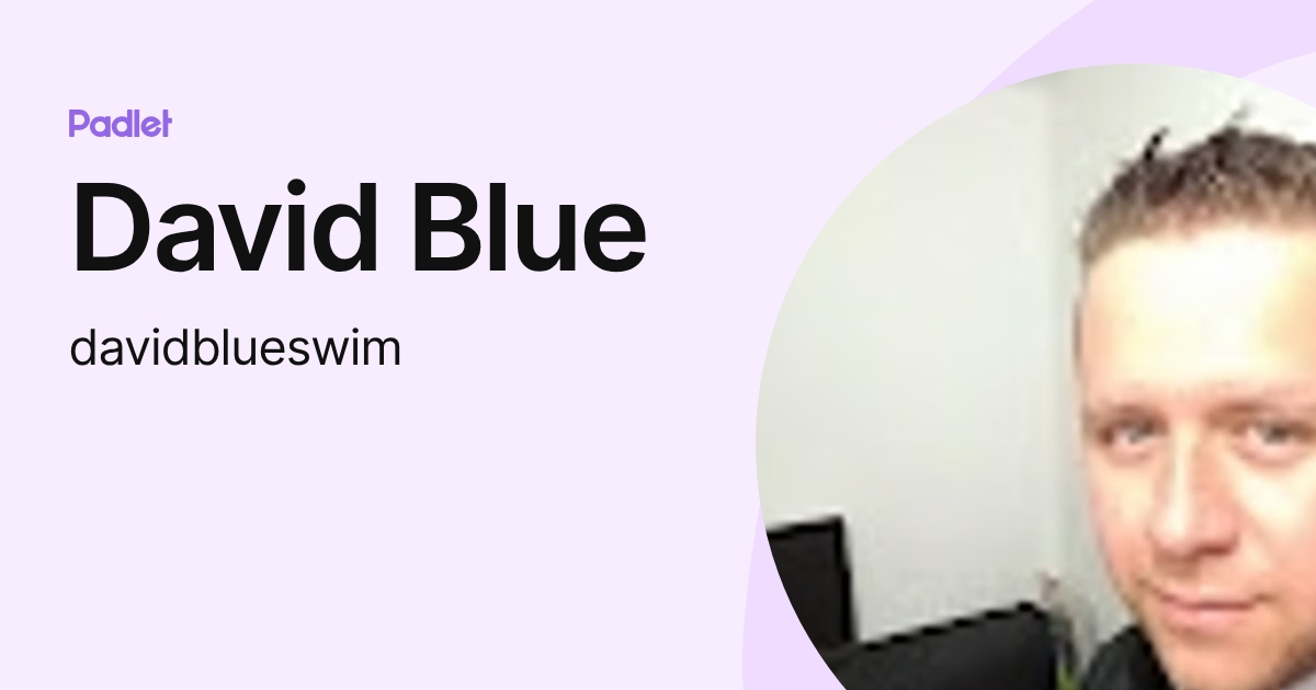 David Blue (davidblueswim) profile | Padlet
