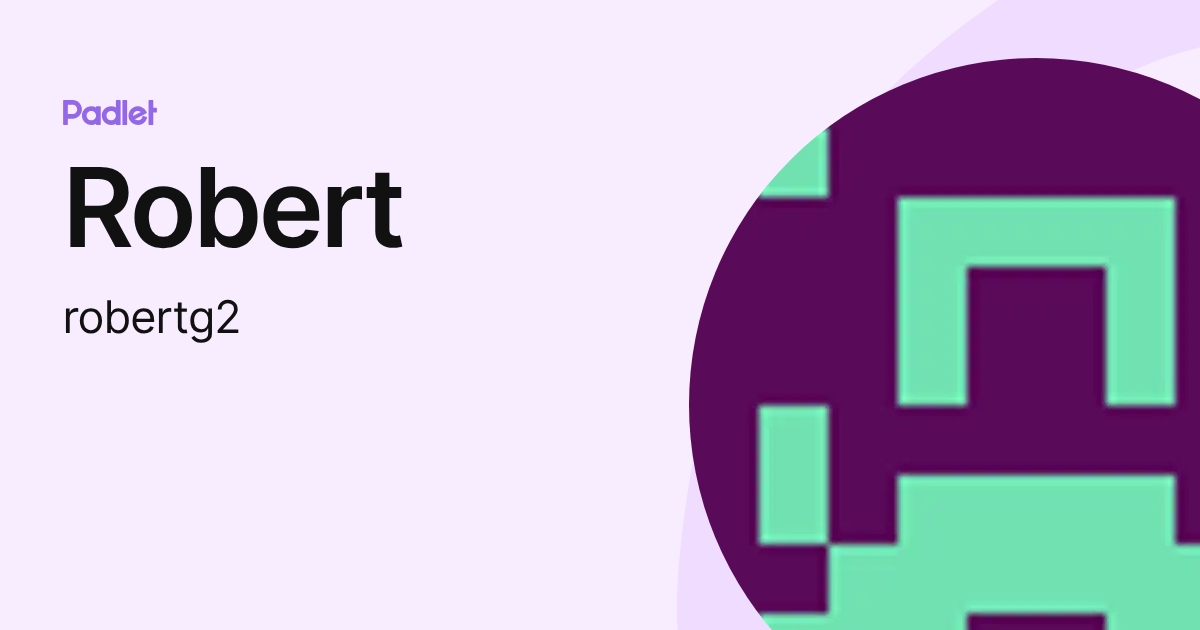 Robert (robertg2) profile | Padlet