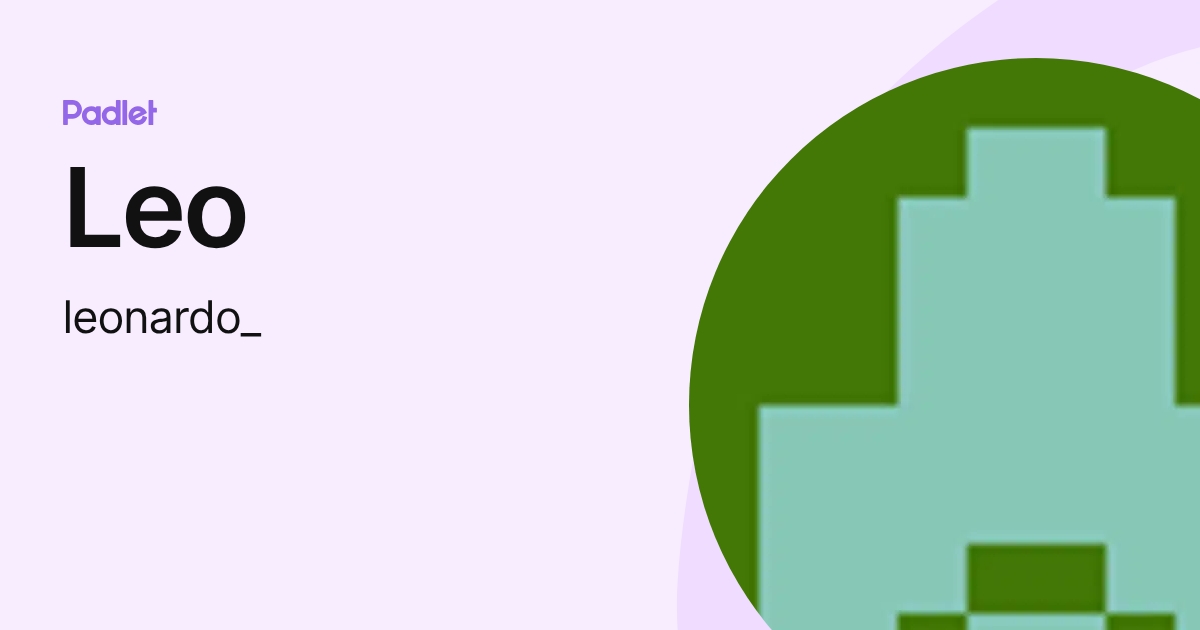 Leo (leonardo_) profile | Padlet