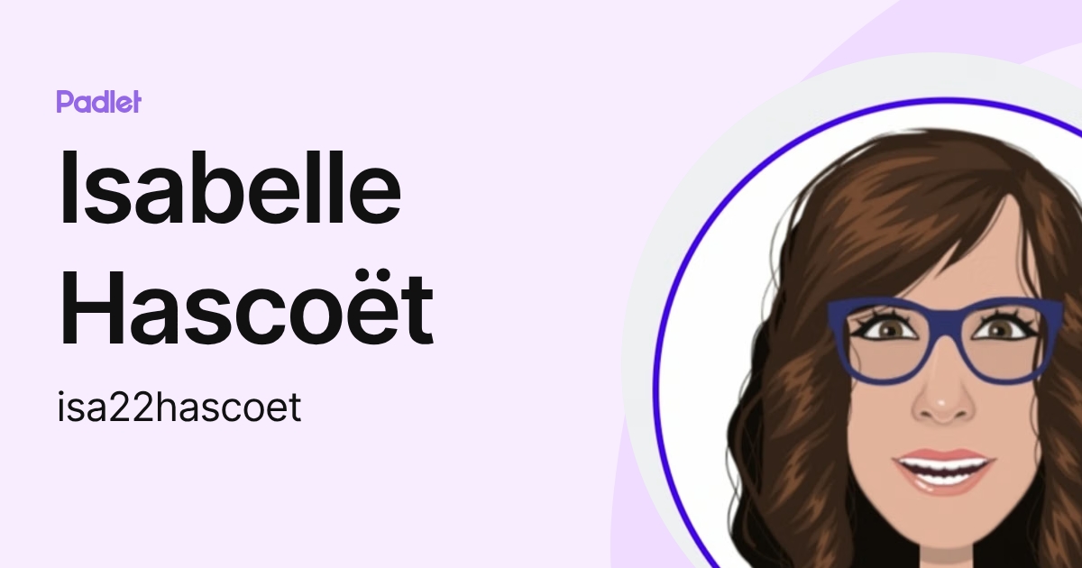 Isabelle Hascoët (isa22hascoet) profile | Padlet