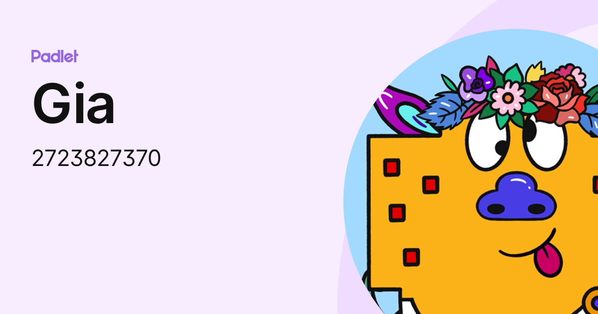 Gia (2723827370) profile | Padlet
