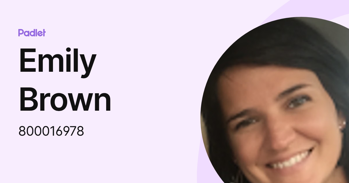 Emily Brown (800016978) profile | Padlet