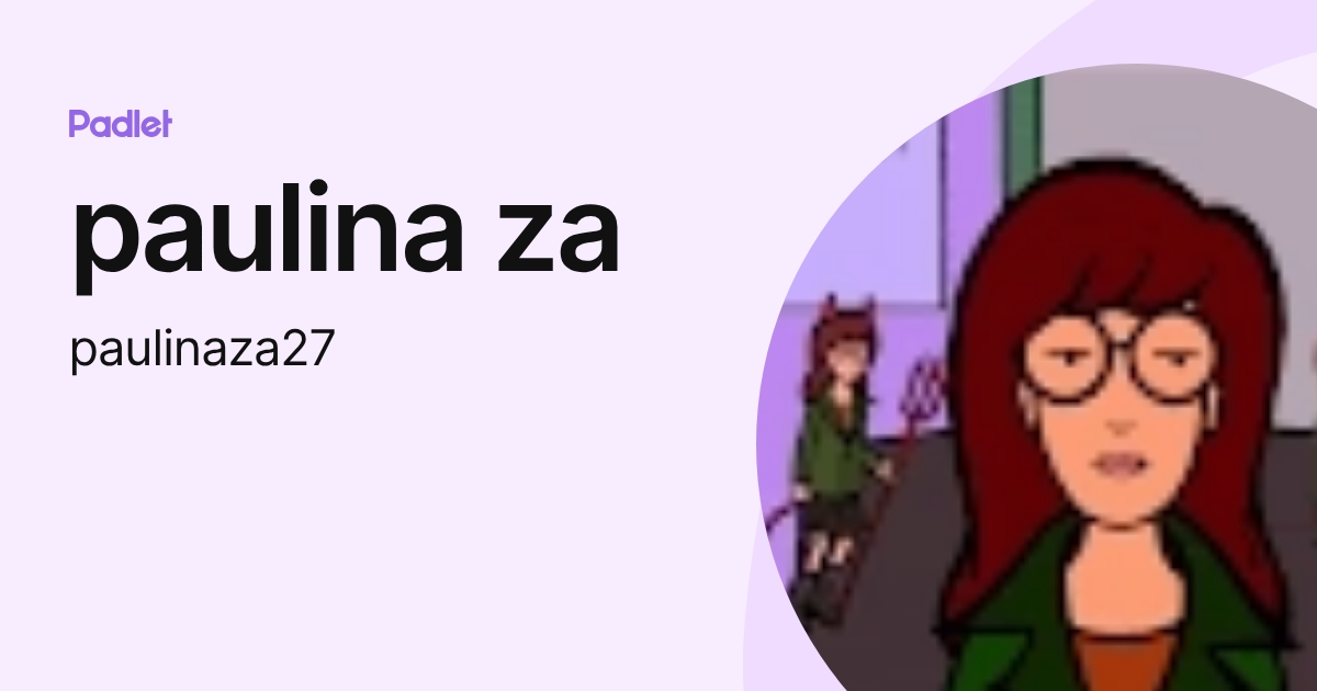 paulina za (paulinaza27) profile | Padlet