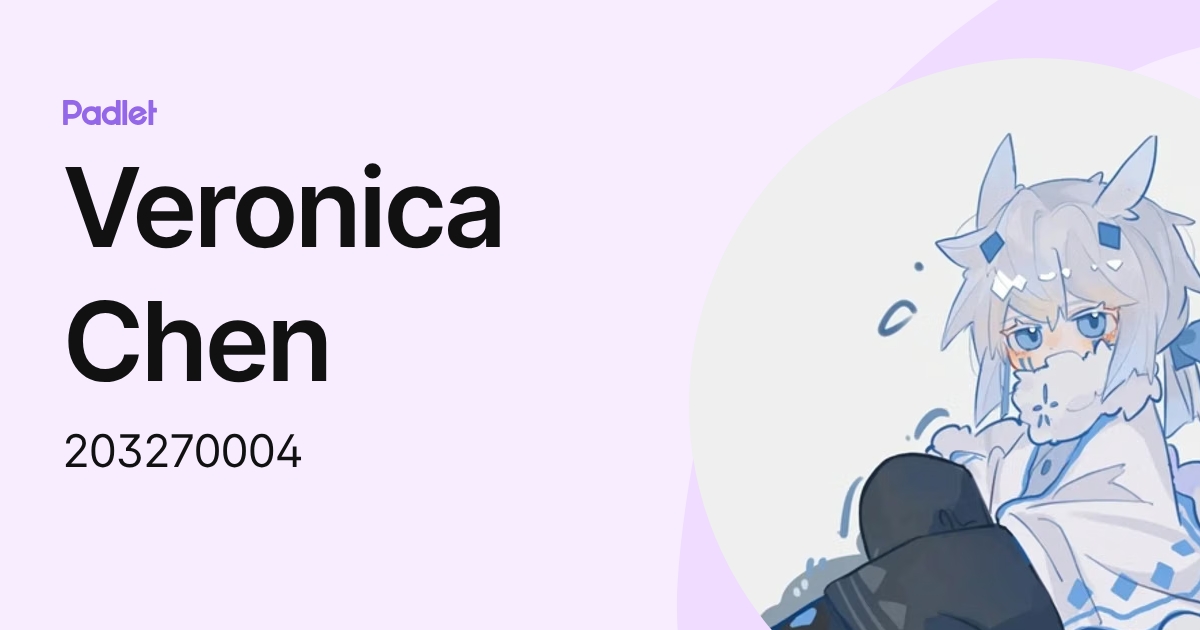 Veronica Chen (203270004) profile | Padlet