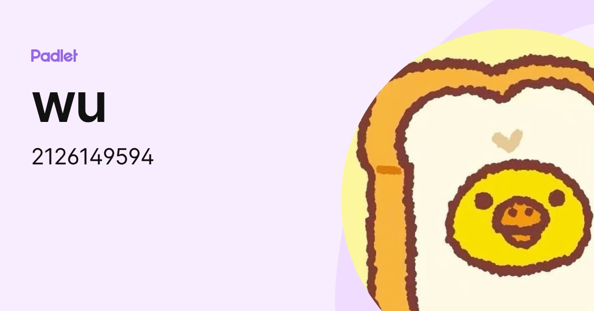 wu (2126149594) profile | Padlet