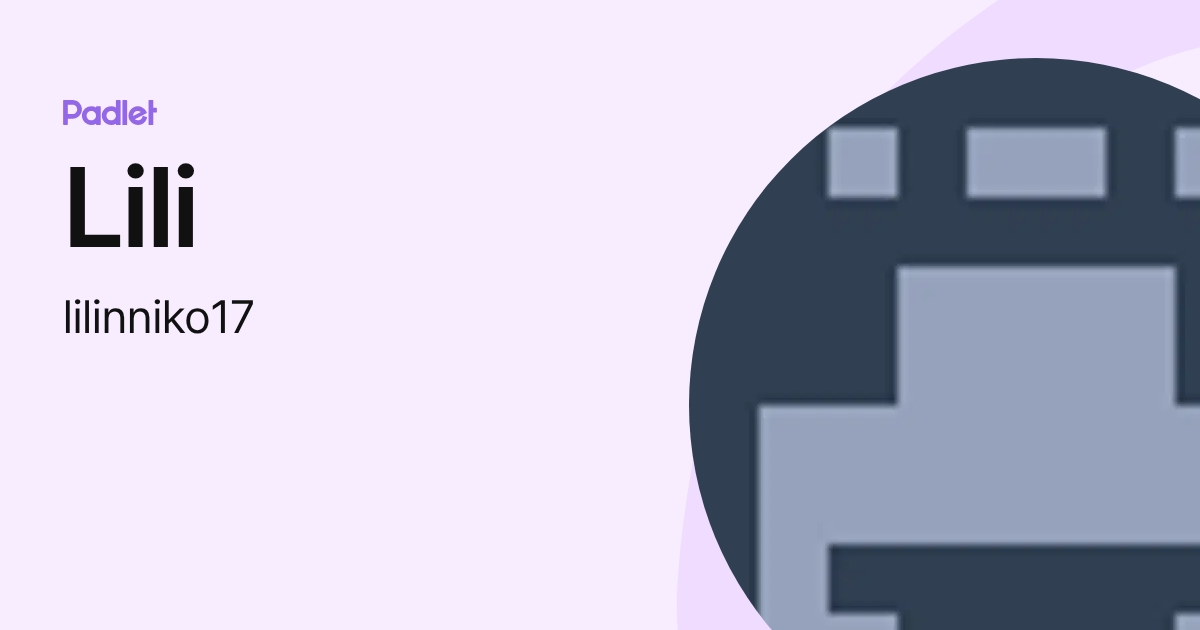 Lili (lilinniko17) profile | Padlet