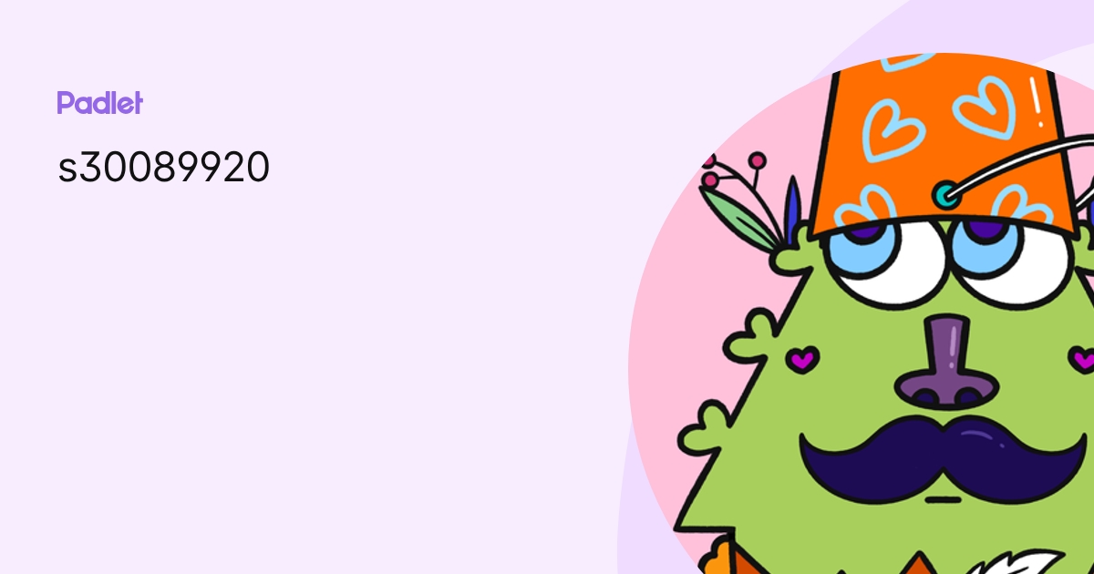 s30089920 profile | Padlet