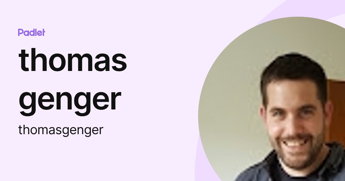 thomas genger (thomasgenger) profile | Padlet