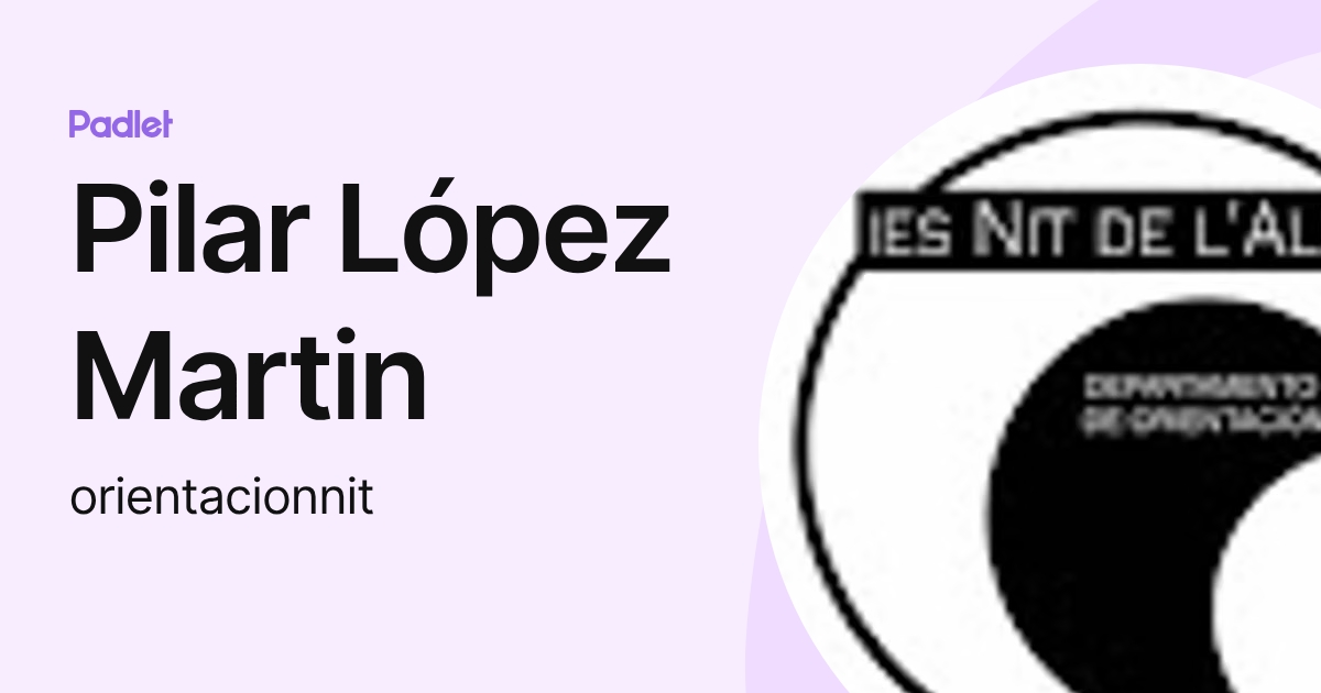 Pilar López Martin (orientacionnit) profile | Padlet