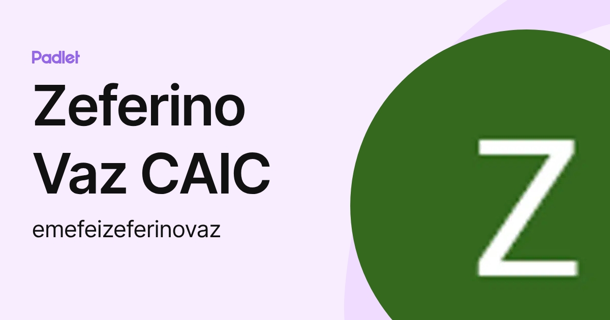 Zeferino Vaz CAIC (emefeizeferinovaz) profile | Padlet