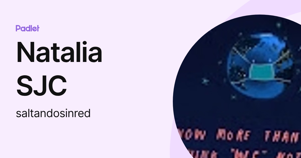 Natalia SJC (saltandosinred) profile | Padlet