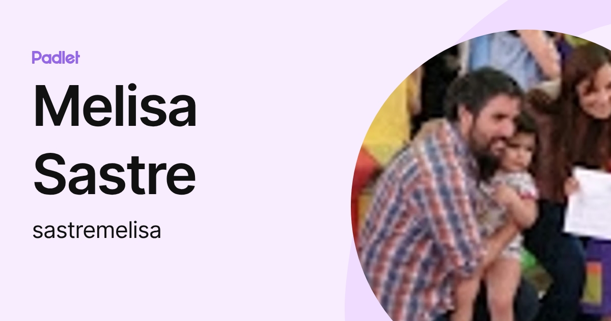 Melisa Sastre (sastremelisa) profile | Padlet