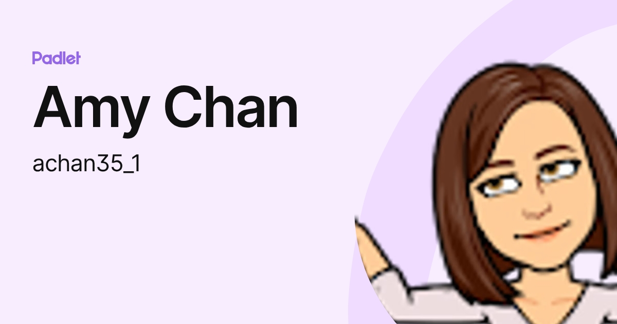 Amy Chan (achan35_1) profile | Padlet