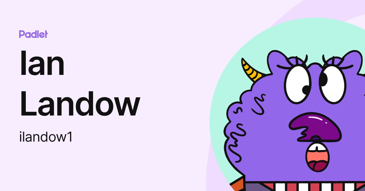 Ian Landow (ilandow1) profile | Padlet