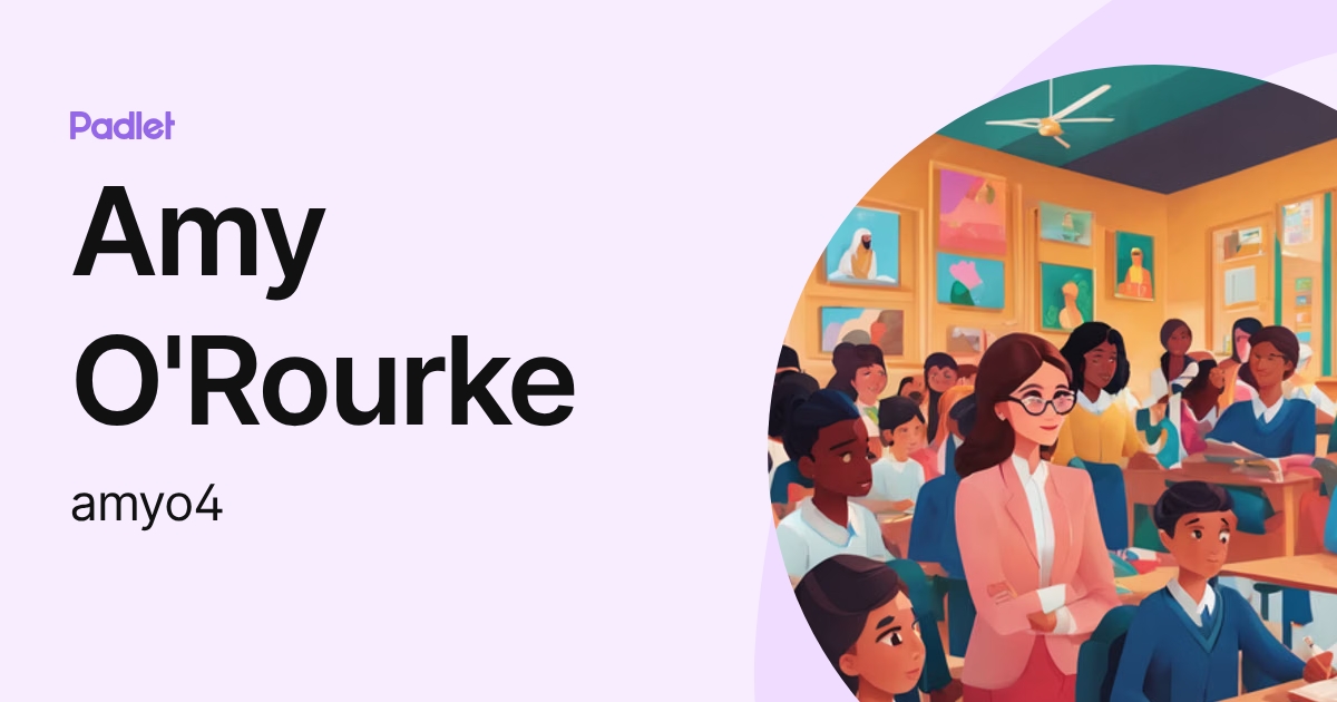 Amy Rourke Amy O'Rourke (amyo4) profile | Padlet