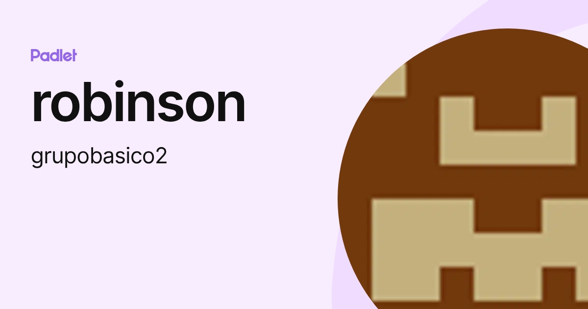 robinson (grupobasico2) profile | Padlet