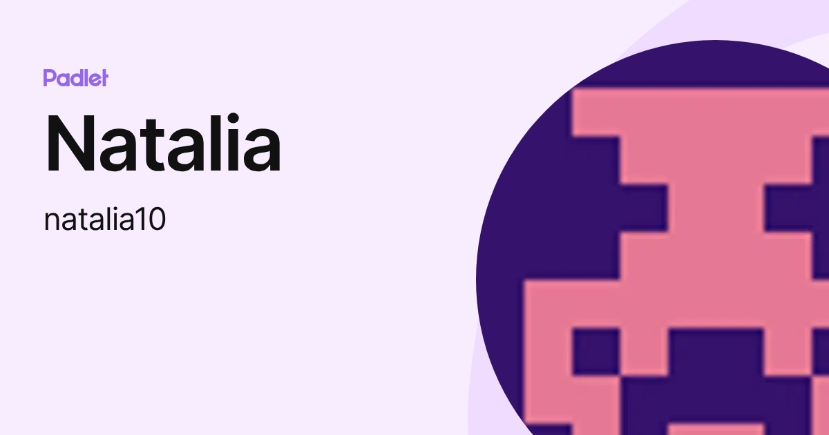 Natalia (natalia10) profile | Padlet