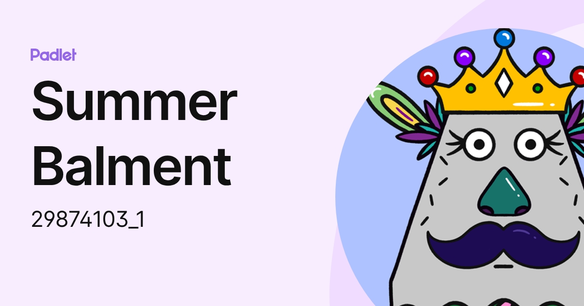 Summer Balment (29874103_1) profile | Padlet