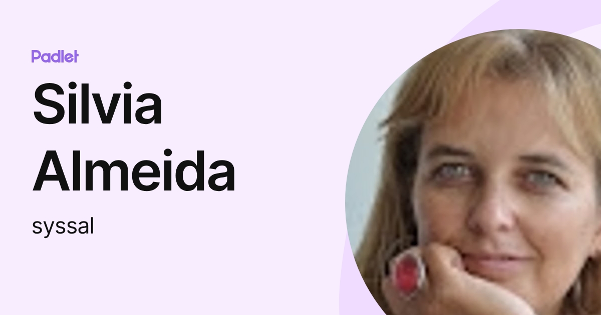 Silvia Almeida (syssal) profile | Padlet